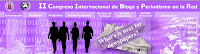 Segundo Congreso Internacional de Blogs y Periodismo en la Red